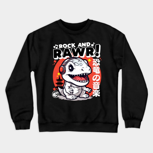 Rock & Rawr Kawaii Dinosaur T-Rex Music Japanese Style Crewneck Sweatshirt by DetourShirts